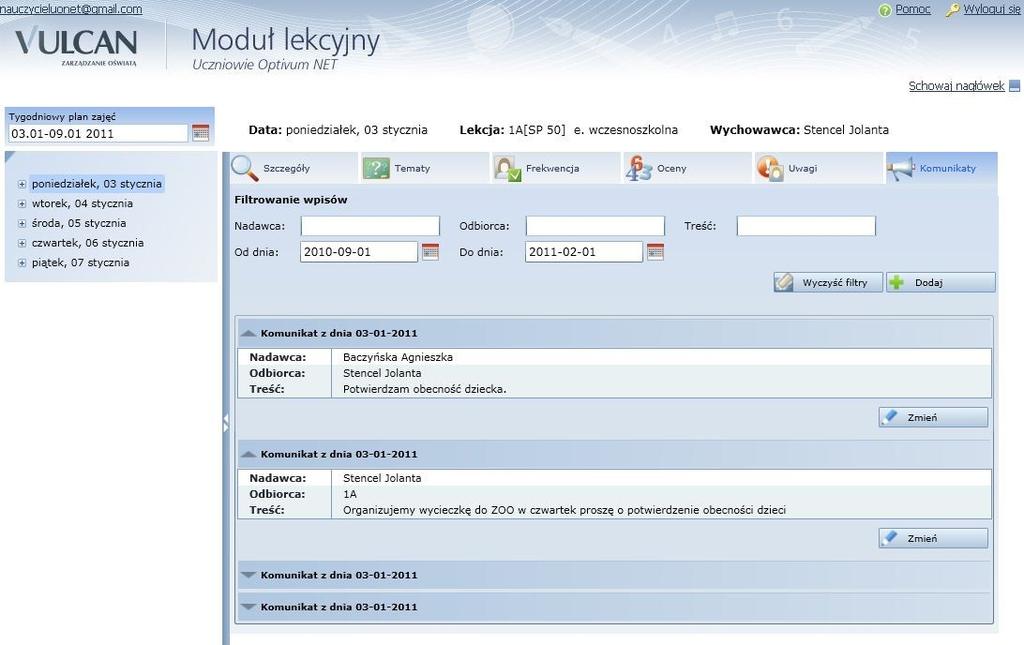 Praca z Modułem lekcyjnym Komunikaty Naciśnięcie przycisku powoduje powrót do domyślnych ustawień i wyświetlenie wszystkich uwag.