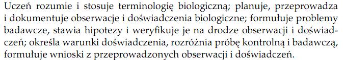 Wymagania edukacyjne oraz sposoby sprawdzania wiadomości i umiejętności z biologii w klasach pierwszych realizujących poziom rozszerzony. Cele kształcenia wymagania ogólne I.