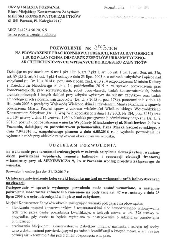 REMONT ELEWACJI FRONTOWEJ ORAZ TERMOMODERNIZACJI ELEWACJI TYLNEJ BUDYNKU MIESZKALNEGO WIELORODZINNEGO W POZNANIU PRZY ULICY SIENKIEWICZA 9,9A