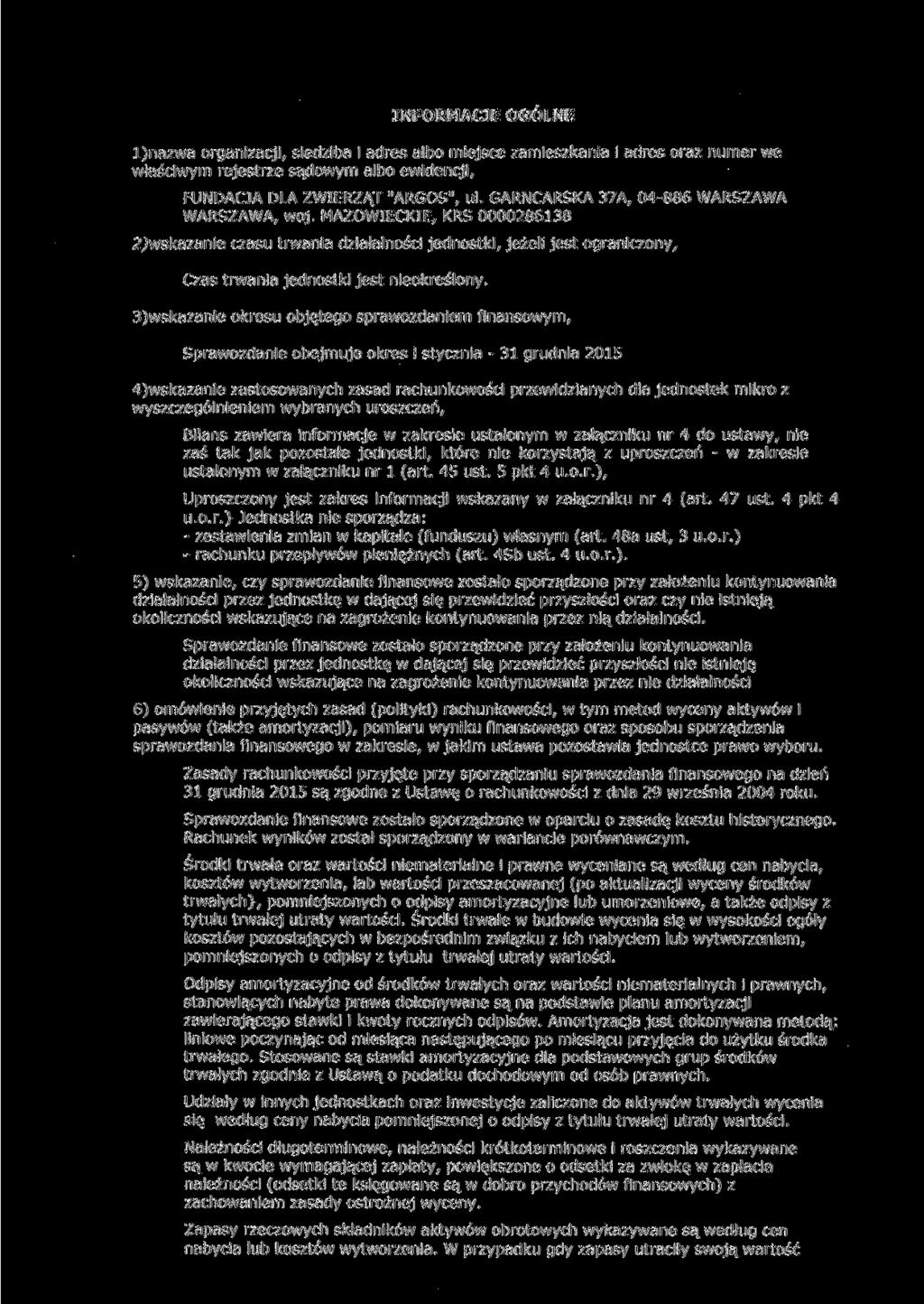 INFORMACJE OGÓLNE )nazwa organizacji, siedziba i adres abo miejsce zamieszkania i adres oraz numer we właściwym rejestrze sądowym abo ewidencji, FUNDACJA DLA ZWIERZĄT "ARGOS", u.