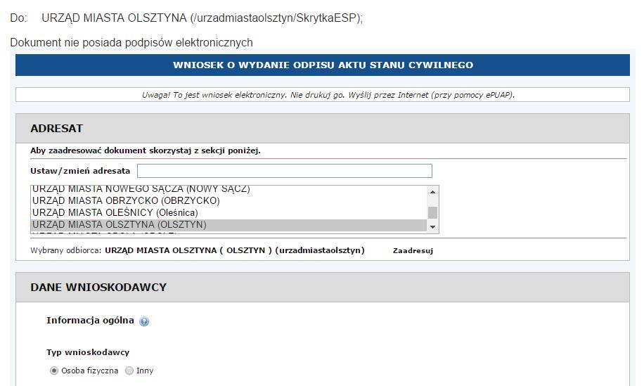 [4/33] epuap W pierwszym kroku wypełniania formularza wniosku należy z listy wszystkich urzędów wybrać właściwy. U nas: Urząd Miasta Olsztyna.