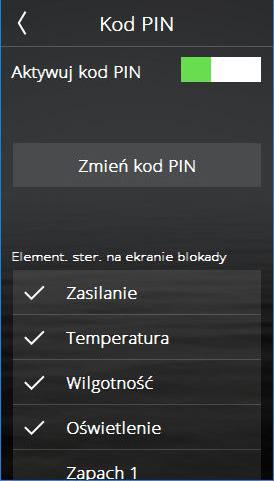 Kod PIN Panel sterujący można zablokować, aby inne osoby nie mogły zmodyfikować ustawień, temperatury itp.