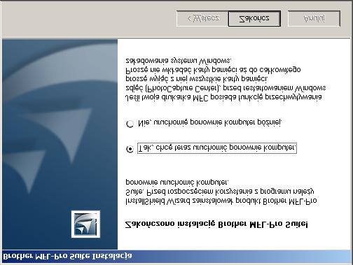 Dla użytkowników systemu Windows NT Workstation Wersja 4.0 Upewnij się, że wykonałeś wszystkie instrukcje z Kroku 1 Konfiguracja Urządzenia.