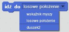 Obiekt (duszka lub kursor myszy) wybieramy z listy rozwijanej.