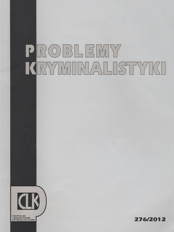 Problemy Kryminalistyki 191/192 202 Problemy Kryminalistyki 203, 205 Problemy Kryminalistyki 208 Problemy Kryminalistyki 211 Problemy Kryminalistyki 215 218 Problemy