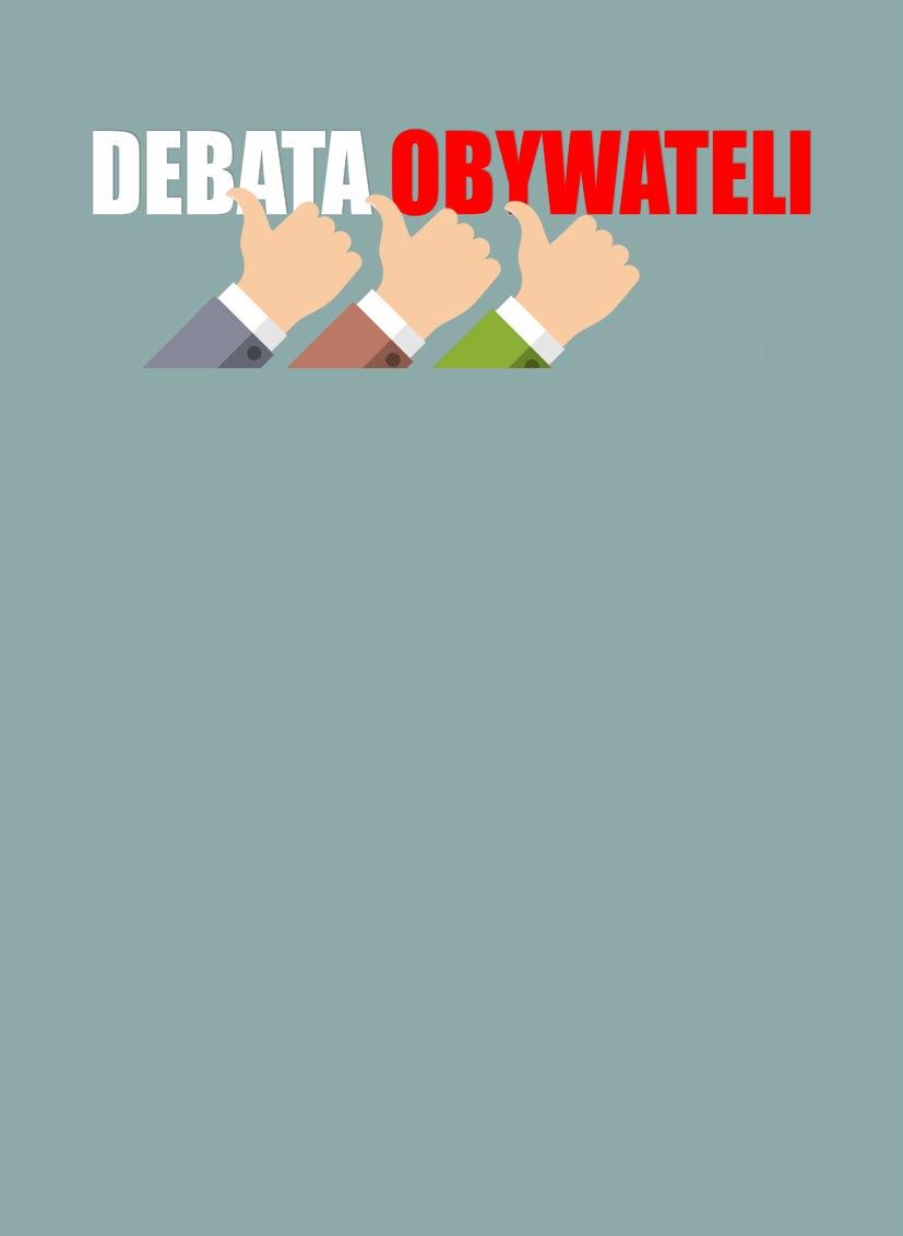 II Debata Obywatelska CZY UNIA POWINNAROBIC WIĘCEJ, BY UŁATWI LUDZIOM ZNALEZIENIE PRACY? CZYM JEST PROCEDURA Z ART. 7 KTÓRĄ KOMISJA EUROPEJSKA WSZCZEA WOBEC POLSKI? Polska Fundacja im.