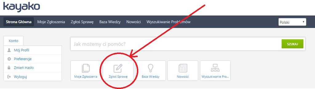 Zgłaszanie spraw Aby zgłosić problem należy kliknąć link Zgłoś sprawę.