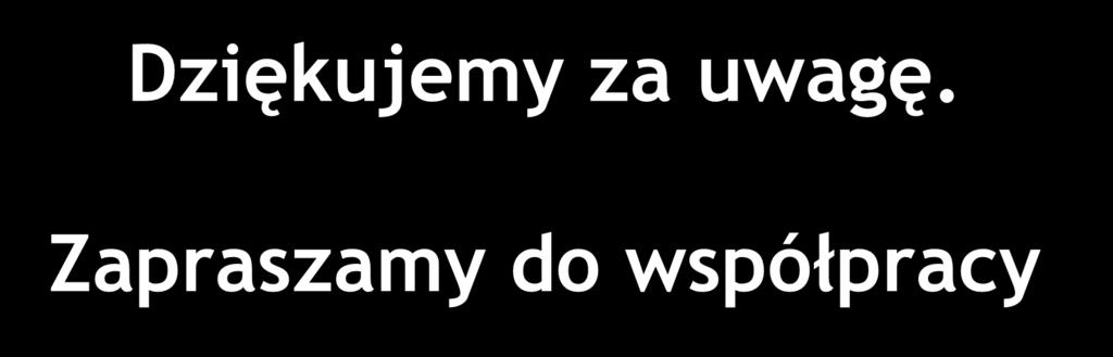 Dziękujemy za uwagę.