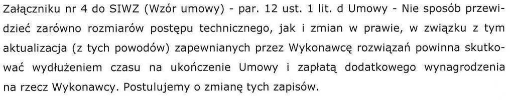 Pytanie 48. Odpowiedź 48. Zamawiający dokonał zmiany 11 ust 5 Załącznika nr 4 do SIWZ. Pytanie 49. Odpowiedź 49. Zamawiający podtrzymuje zapisy SIWZ. Pytanie 50. Odpowiedź 50.