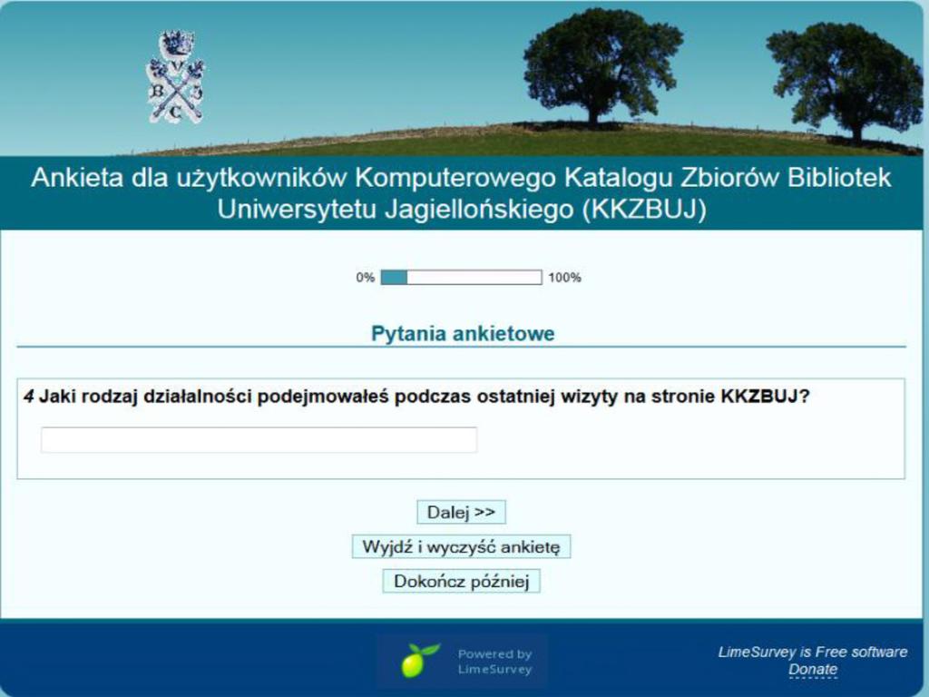 Ankieta dla użytkowników Komputerowego Katalogu Zbiorów Bibliotek Uniwersytetu Jagiellońskiego (KKZBUJ) 0%M 1 100% Pytania ankietowe 4 Jaki rodzaj działalności