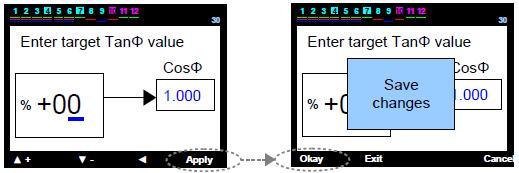 Może zajść jednak potrzeba dostosowania urządzenia do indywidualnych potrzeb lub dokonania korekt w parametrach. Nastawy - Zadany Tanϕ (±%75) - Cosϕ (±0.