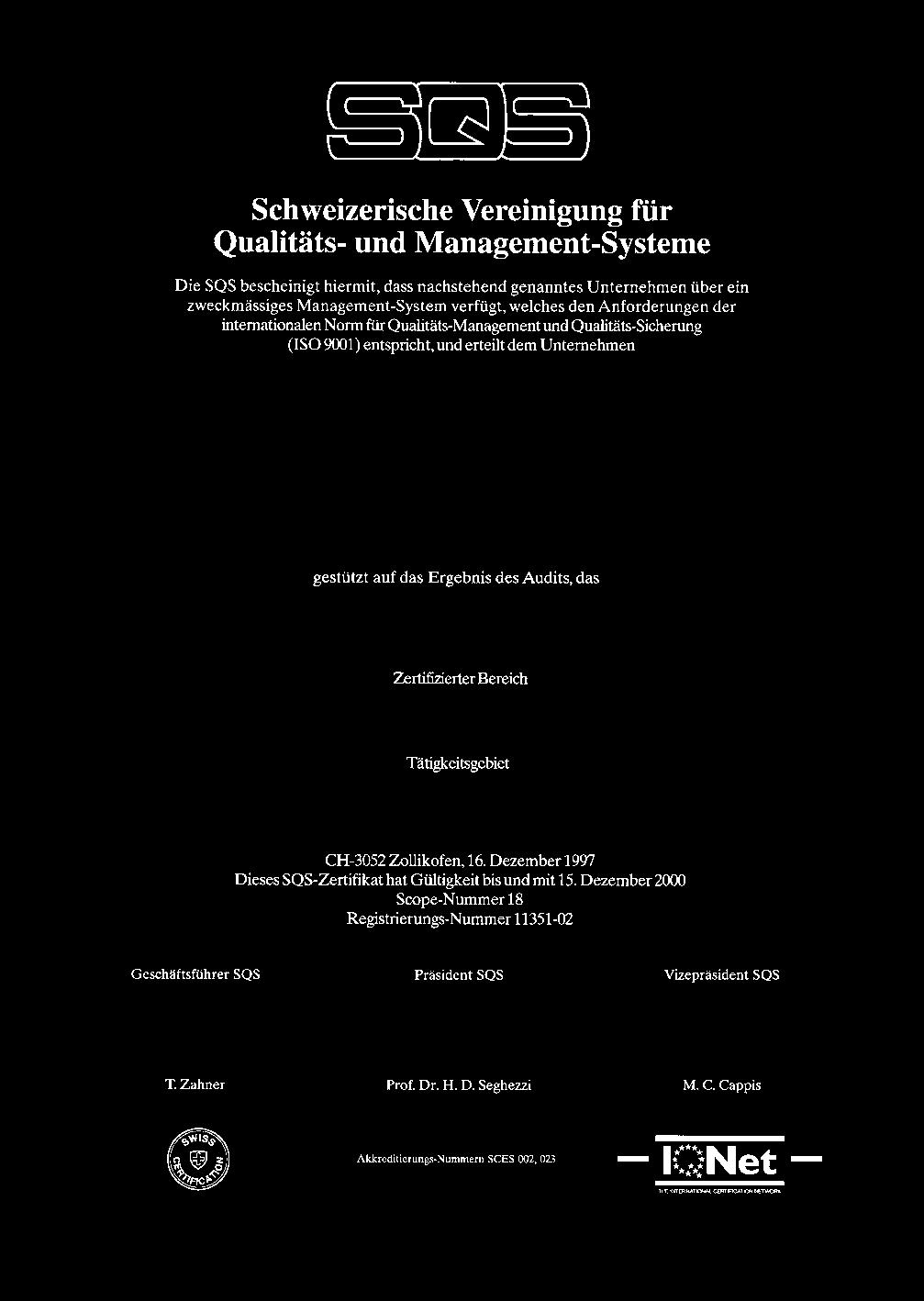 zarządzania jakością potwierdzony certyfikatem ISO 9001/EN 29001.