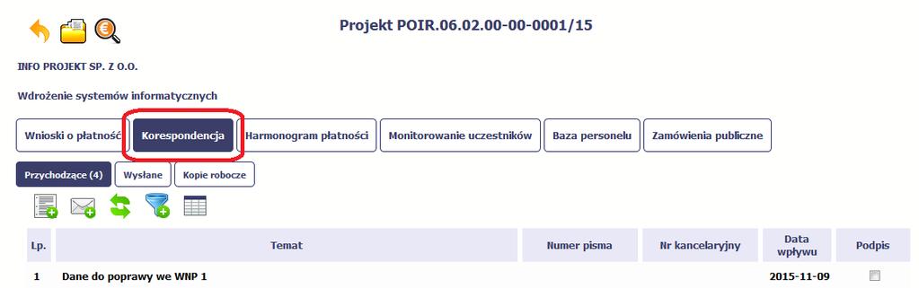 6.1. Foldery e-skrzynki pocztowej W module Korespondencja masz dostęp do 3 folderów odpowiadających różnym dokumentom Przychodzące zawierający dokumenty przesłane do Ciebie przez instytucję, Wysłane