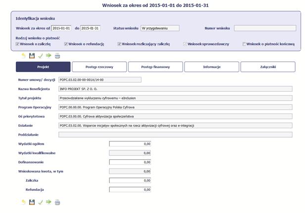 Po zapisaniu danych w bloku Identyfikacja wniosku system zaprezentuje kartę wniosku o płatność z podziałem na następujące bloki: BLOK Projekt tutaj wprowadzasz podstawowe informacje o projekcie.