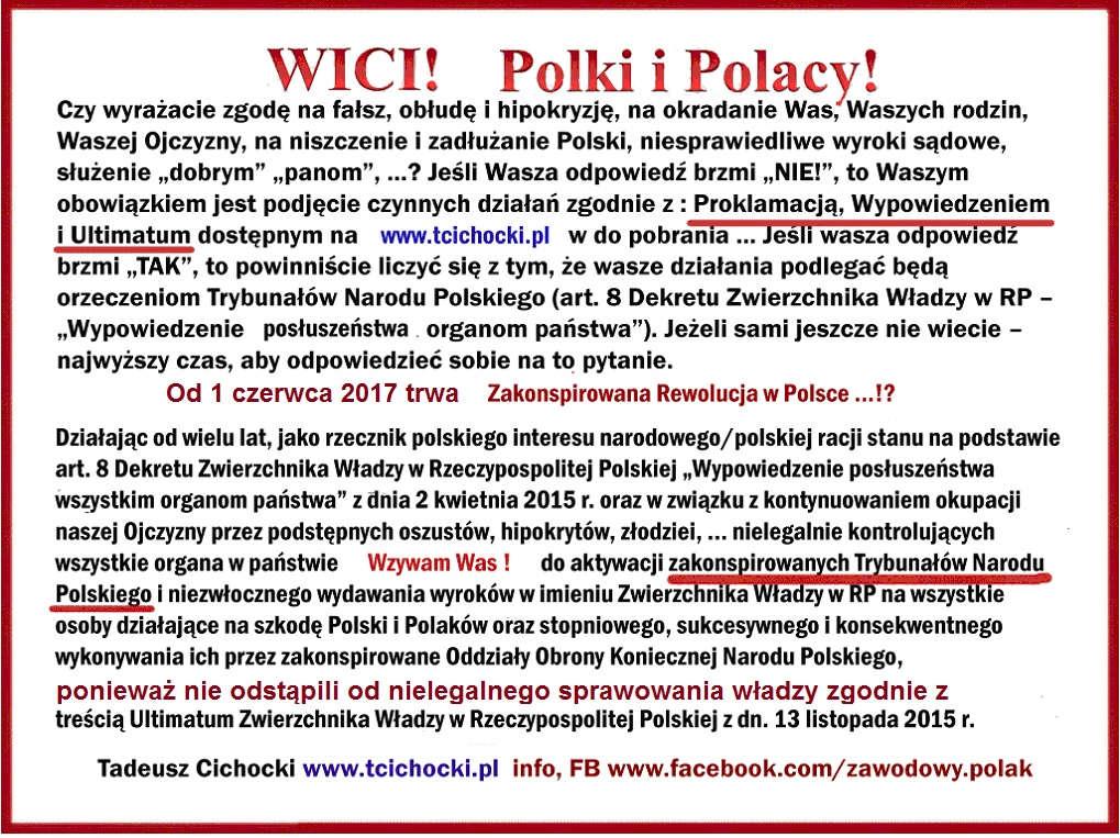 Odpowiedz sobie na pytania: Komu służę? Okupantowi czy Polakom? Kłamstwu czy prawdzie? Nienawiści czy miłości?