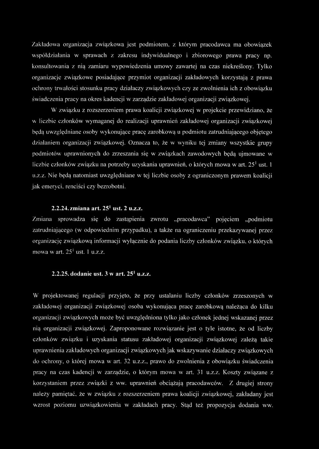 Tylko organizacje związkowe posiadające przymiot organizacji zakładowych korzystają z prawa ochrony trwałości stosunku pracy działaczy związkowych czy ze zwolnienia ich z obowiązku świadczenia pracy