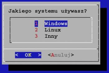 Menu wyboru: --menu --menu <tekst> <wysokość> <szerokość> <wysokość menu> <nr opcji> <nazwa opcji>... Dzięki menu zbudujemy sobie prostą ankietę: dialog --menu "Jakiego systemu używasz?