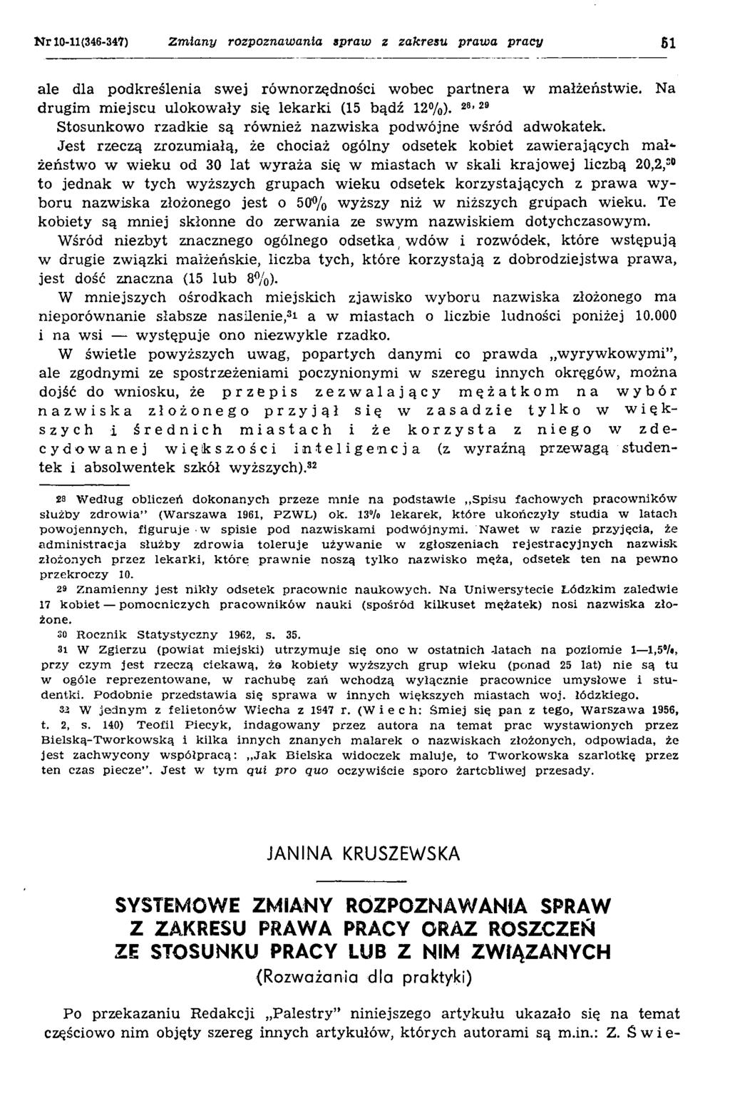 N r 10-11(346-347) Zm iany rozpoznawania spraw z zakresu prawa pracy 61 ale dla podkreślenia sw ej równorzędności wobec p artn era w m ałżeństwie.