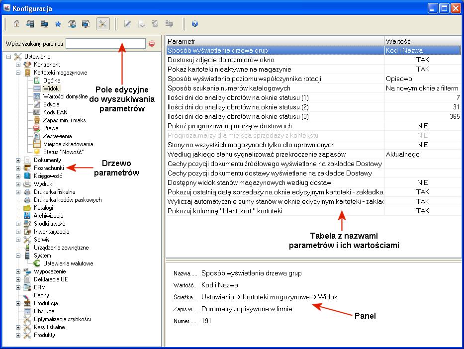 Okno konfiguracji składa się z pięciu podstawowych części: Drzewa parametrów z lewej strony wyświetla się struktura drzewa parametrów, w której możemy dokonywać zmian.