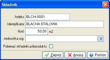 składnika potrzebnego do produktu, jednostki organizacyjnej, do której ma trafić składnik i ustawienie czy pobierać składniki półproduktu: Dodatkowo, dla każdego składnika istnieje możliwość