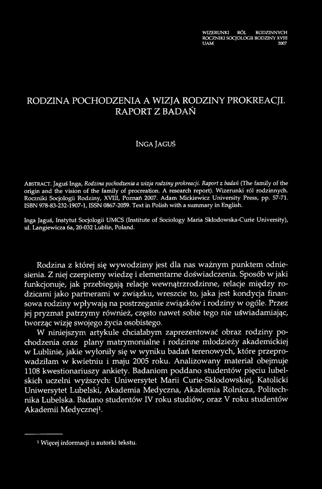 Roczniki Socjologii Rodziny, XVIII, Poznań 2007. Adam Mickiewicz University Press, pp. 57-71. ISBN 978-83-232-1907-1, ISSN 0867-2059. Text in Polish with a summary in English.