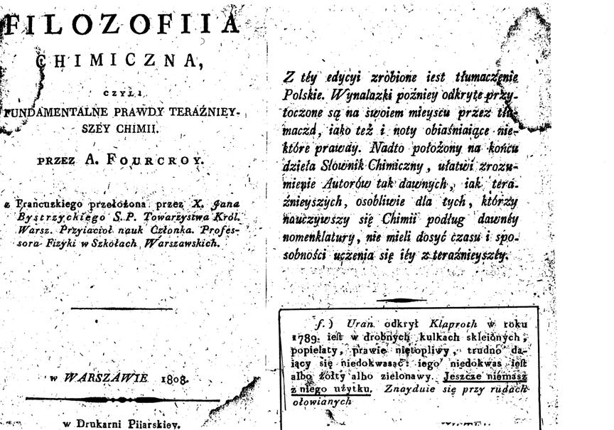 3.3 Uran Rys.3.13 Fragment o uranie z Filozofii Chimicznej z roku 1808, kiedy to jeszcze niemasz z niego użytku Ze względu na szczególną rolę jaką odgrywa uran w naszym wykładzie, chcielibyśmy tu
