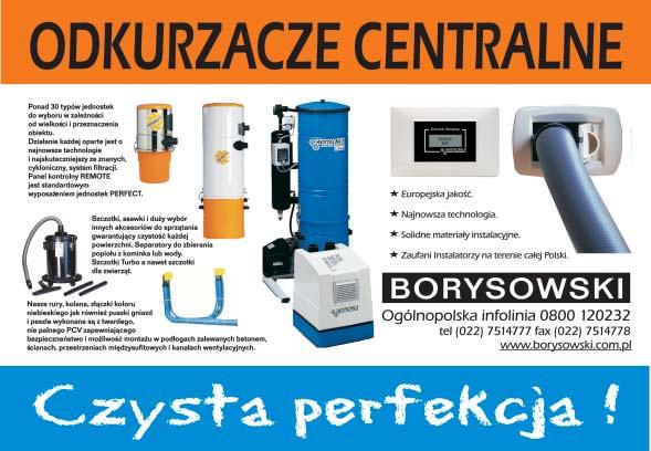 Centralne odkurzanie ró norodne szczotki i ssawki przeznaczone do wszystkich typów pod³óg zarówno twardych, jak i wyk³adzin; turboszczotki o napêdzie powietrznym lub elektrycznym, stosowane do