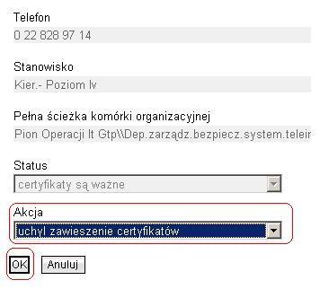 Rysunek 26 Wybranie i zatwierdzenie w formatce konta BPTP akcji "uchyl zawieszenie certyfikatów" 3.5.