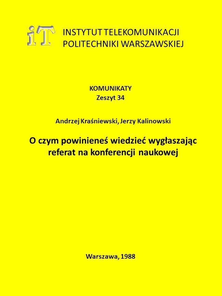 Andrzej Kraśniewski, Jerzy Kalinowski O czym