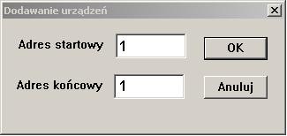 . Oprogramowanie samo wyszuka wszystkie podłączone urządzenia o adresach które mieszczą się we wpisanych przedziale.