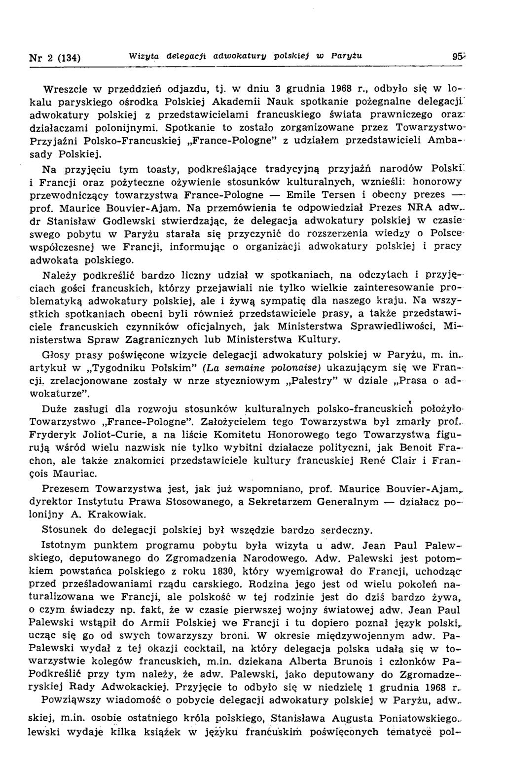 N r 2 (134) W izyta d eleg a cji a d w o k a tu ry p o lsk ie j w P aryżu 95-; Wreszcie w przeddzień odjazdu, tj. w dniu 3 grudnia 1968 r.
