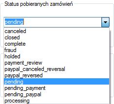 6.1. Statusy zamówień W pierwszej kolejności w sekcji Status pobieranych zamówień z listy rozwijanej