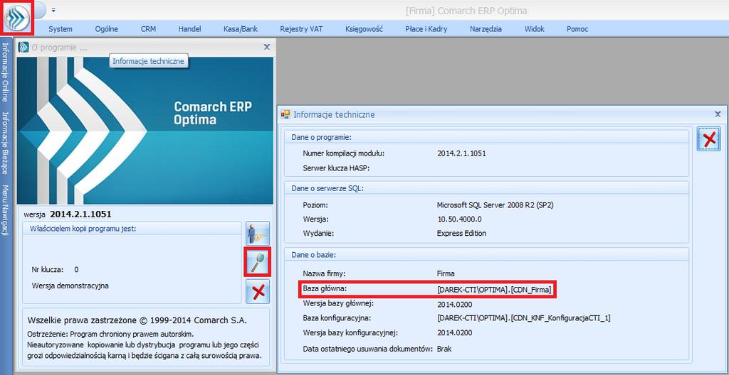 Nazwa serwera oraz bazy danych znajdują się w programie Comarch ERP Optima: Należy kliknąć na ikonę w lewym górnym rogu, a następnie w oknie O programie kliknąć w ikonę