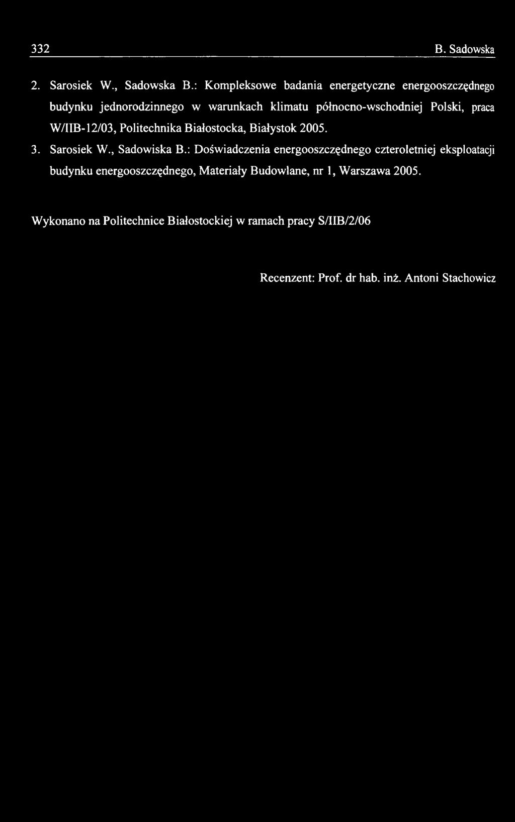 : Doświadczenia energooszczędnego czteroletniej eksploatacji budynku