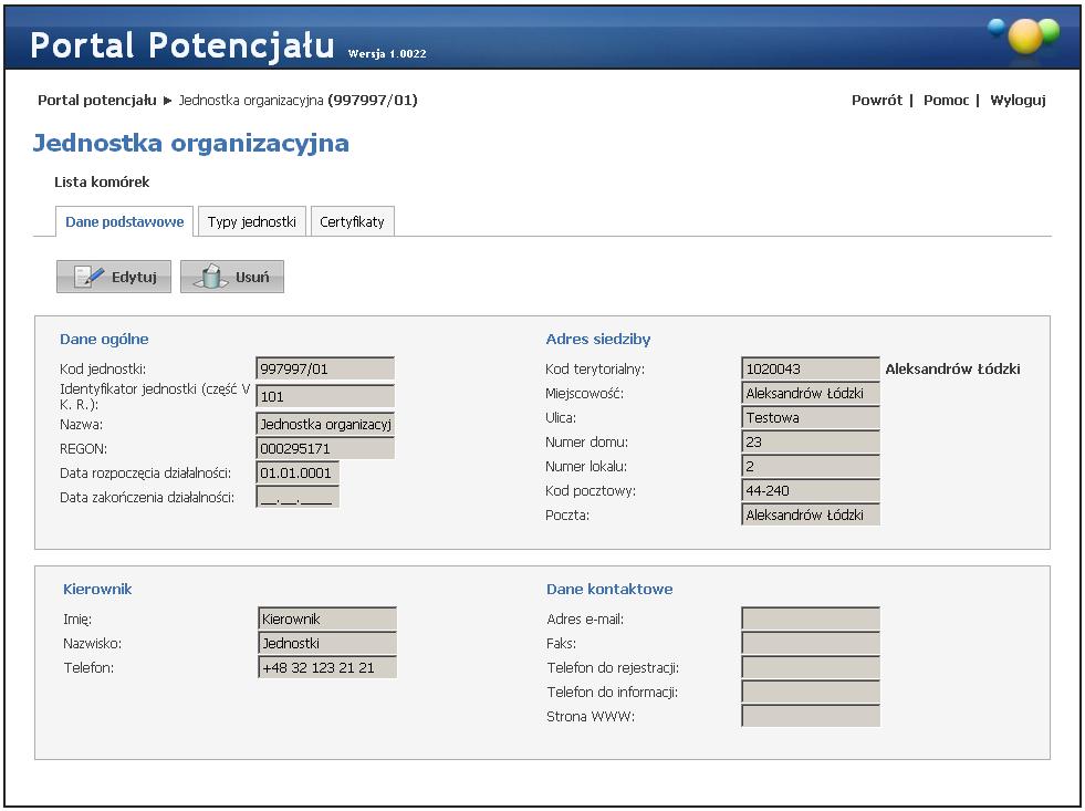 Struktura świadczeniodawcy Dane podstawowe jednostki organizacyjnej - widok w trybie przeglądu (wypełnione przykładowymi danymi) Kliknięcie przycisku umożliwia edycję wyświetlanych danych.