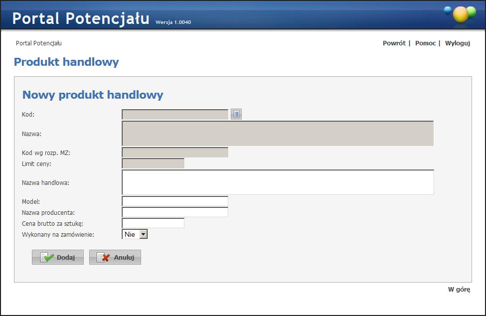 Produkty handlowe polami edycyjnymi. Kliknięcie przycisku przy niewypełnionych polach edycyjnych spowoduje wyświetlenie wszystkich aktywnych produktów handlowych.