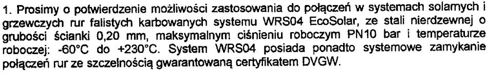 56. Odpowiedź: Minimalne wymagania stawiane modułom fotowoltaicznym zostały zaktualizowane w SIWZ oraz PFU. 57.