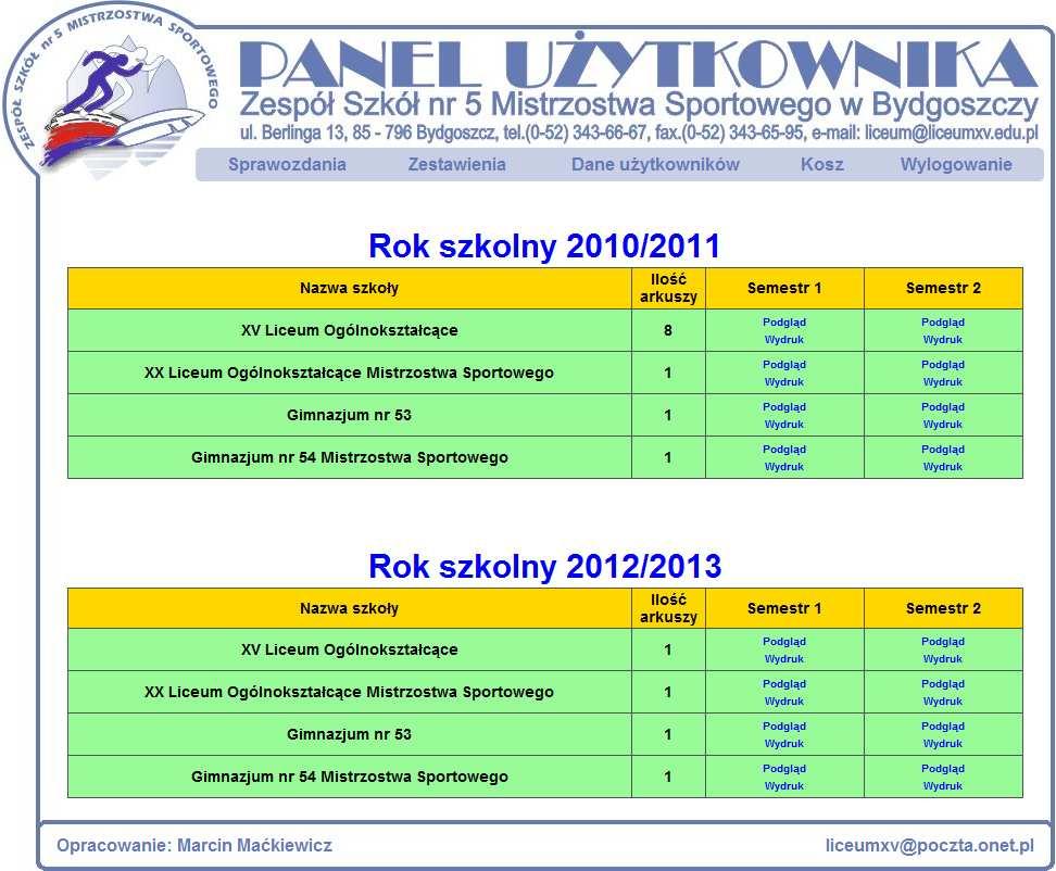 Zestawienia semestralne i końcoworoczne Zakładka Zestawienia zawiera moduły odpowiedzialne za zbieranie danych ze