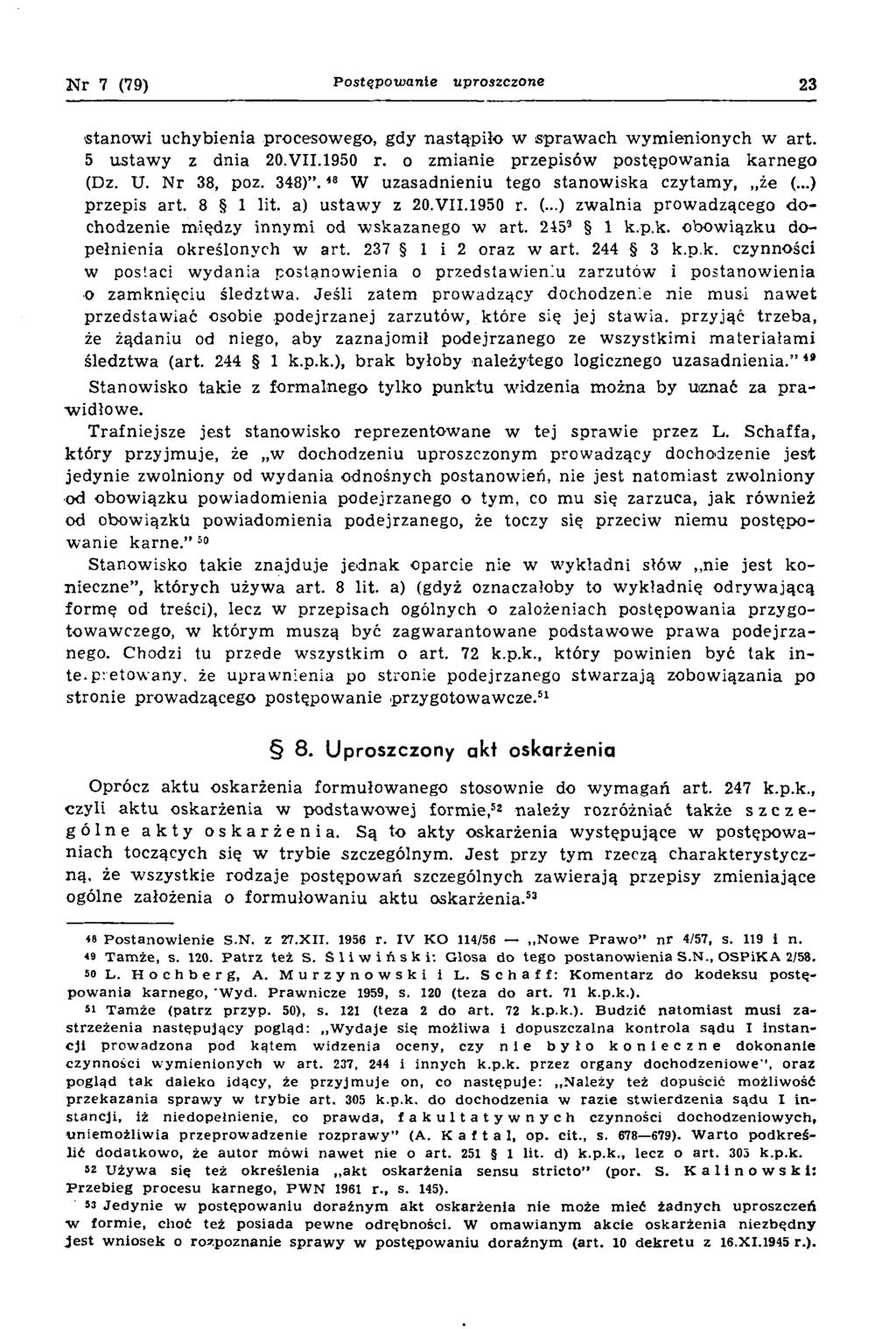 N r 7 (79) Postępowanie uproszczone 23 stan ow i uchybienia procesow ego, gdy n astąp iło w spraw ach w ym ien ionych w art. 5 u staw y z dnia 20.VII.1950 r.