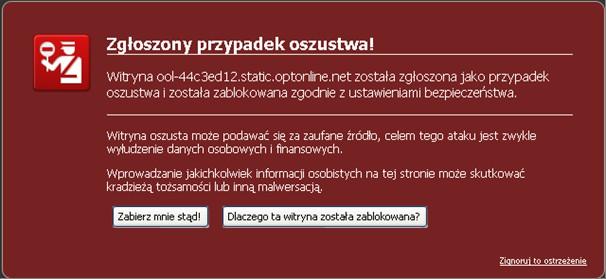 Niektóre przeglądarki posiadają filtr antyphishing owy działa w oparciu o bazę zgłoszeń Jeżeli