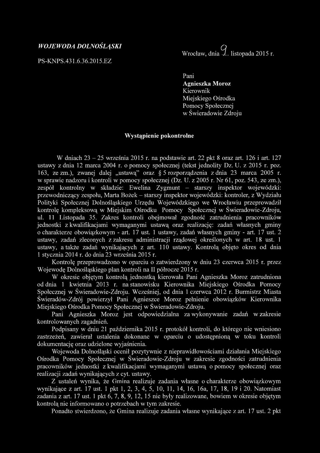 127 ustawy z dnia 12 marca 2004 r. o pomocy społecznej (tekst jednolity Dz. U. z 2015 r. poz. 163, ze zm.), zwanej dalej ustawą oraz 5 rozporządzenia z dnia 23 marca 2005 r.