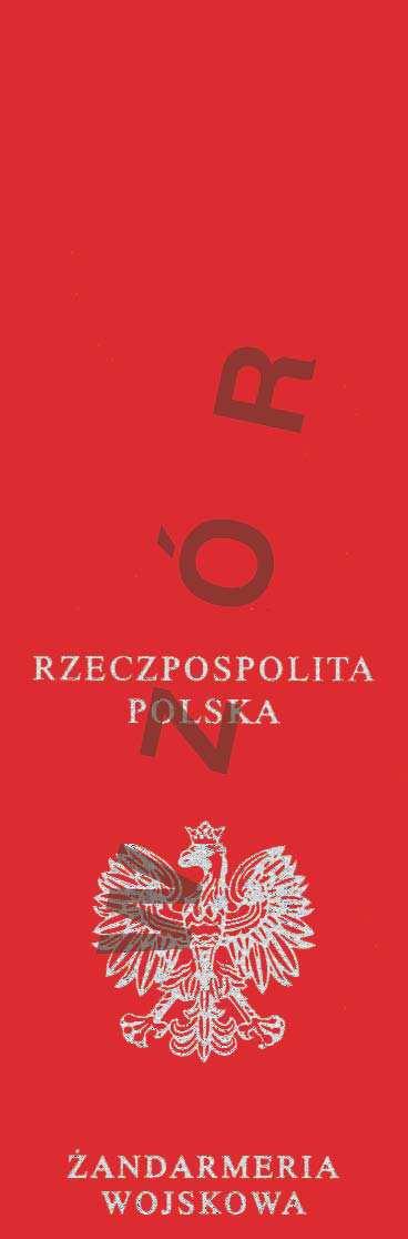 LEGITYMACJA śołnierza ZAWODOWEGO śandarmerii WOJSKOWEJ Wzór nr 6 do nr 16 Część zewnętrzna legitymacji Ŝołnierza zawodowego: okładka wykonana ze sztucznego tworzywa w kolorze amarantowym ze srebrnymi