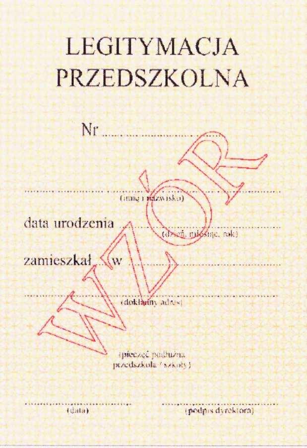 Wzór nr 15 do nr 17, 27 LEGITYMACJA PRZEDSZKOLNA DZIECKA