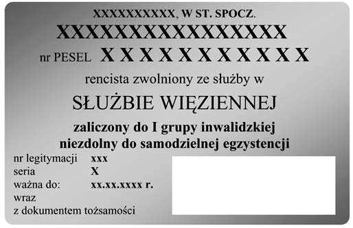 części: MINISTERSTWO SPRAWIEDLIWOŚCI BIURO EMERYTALNE SŁUśBY WIĘZIENNEJ", d) poniŝej: LEGITYMACJA EMERYTA/RENCISTY POLICYJNEGO".