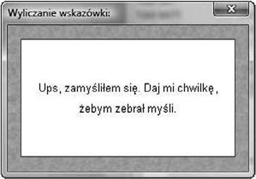 Plan Fritza przedstawia zagrożenia ze strony przeciwnika, a Sugestia podsuwa konkretne sugestie co do kolejnego posunięcia, jakie powinieneś wykonać. 5.8.