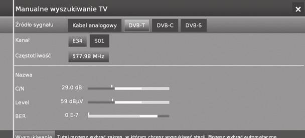 Krótki przewodnik Ustawianie/zmiana położenia anteny DVB-T Jeśli antena DVB-T/T2/S/S2 jest instalowana po raz pierwszy lub zostanie zmienione jej położenie, należy tak dostosować jej ustawienie, aby