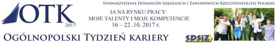 HARMONOGRAM MAŁOPOLSKIEGO TYGODNIA KARIERY 2017 WTOREK, 17 października Godzina Tytuł zajęć Adresaci Miejsce spotkania 8.00 do 9.