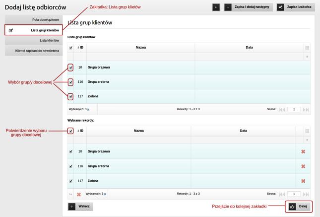 11 Screenshot 15. Wybór grupy do listy odbiorców Newslettera. W tej zakladce możesz wybrać konkretnych klientów i dołączyć ich do wprowadzanej listy odbiorców.