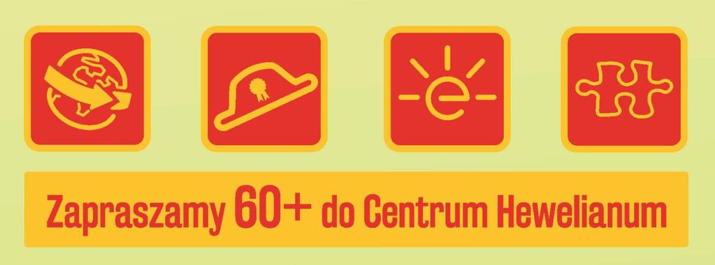 DZIEŃ SENIORA W CENTRUM HEWELIANUM Jak co roku gdańskie Centrum Hewelianum przygotowało dla wszystkich szanownych i szanowanych Seniorów z okazji Ich święta miłą niespodziankę.