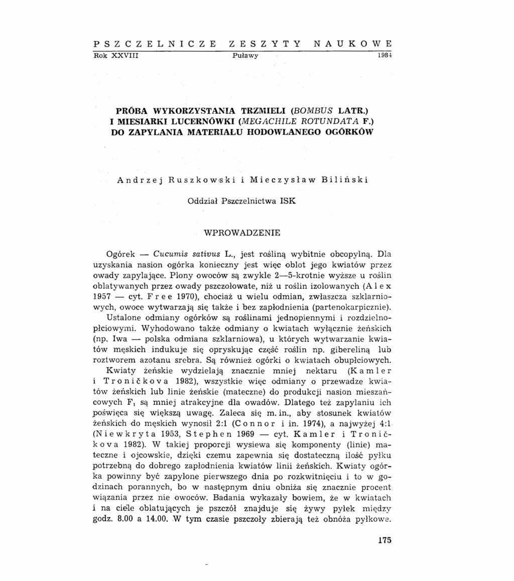 PSZCZELNICZE ZESZYTY NAUKOWE Rok XXVIII Puławy 1984 PRÓBA WYKORZYSTANIA TRZMIELI (BOMBUS LATR.) I MIESIARKI LUCERNÓWKI (MEGACHILE ROTUNDATAF.